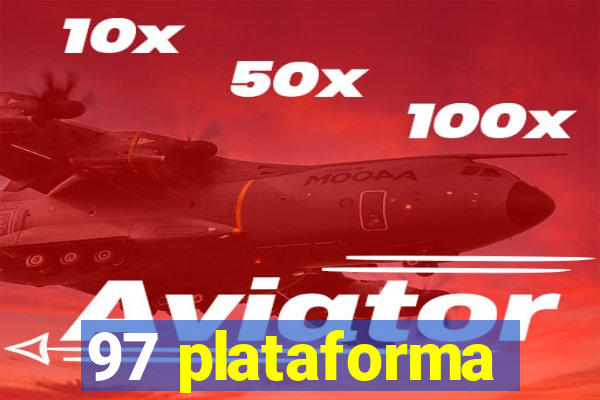 97 plataforma